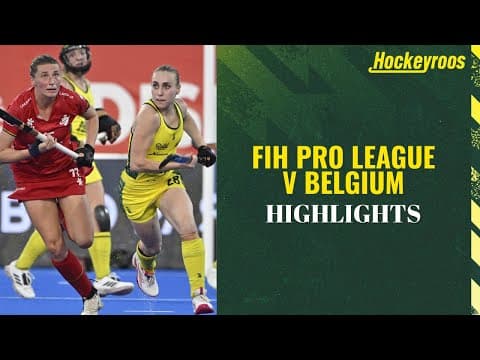 Highlights | Belgium v Australia | FIH Pro League 2026