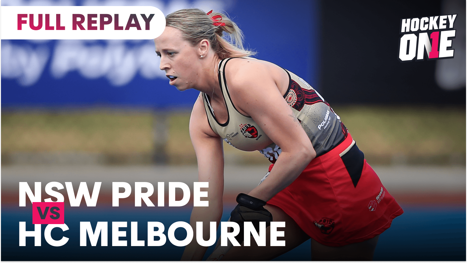 NSW Pride v HC Melbourne | Women Round 3