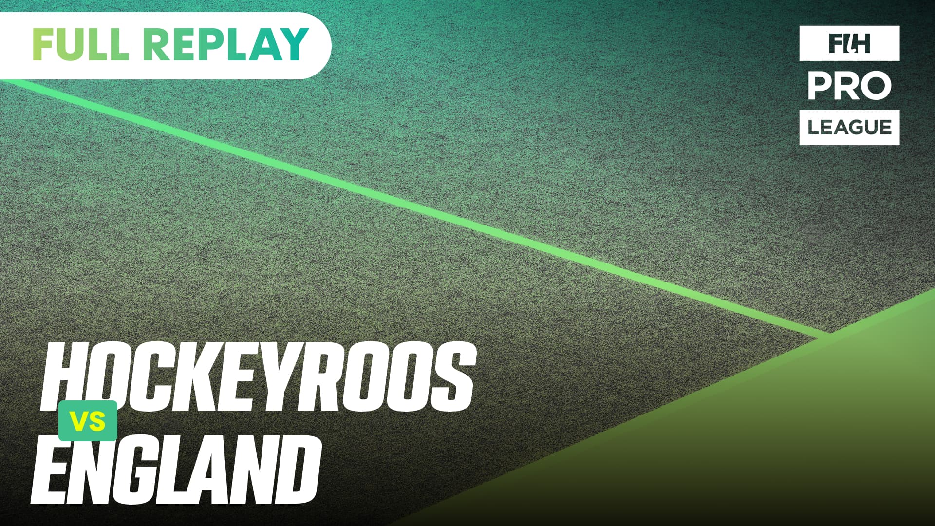 24. Hockeyroos v England | FIH Pro League